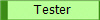 Tester